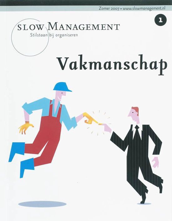 Cover van het boek 'Slow Management / 1 Vakmanschap'