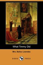What Timmy Did (Dodo Press)