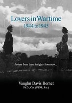 Lovers in Wartime 1944 to 1945