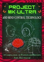 Project Mk-ultra and Mind Control Technology