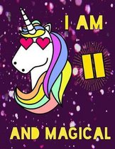 I Am 11 and Magical