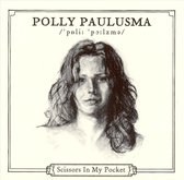 Polly Paulusma - Scissors In My Pocket (CD)