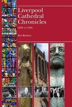 Liverpool Cathedral Chronicles
