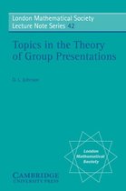 London Mathematical Society Lecture Note SeriesSeries Number 42- Topics in the Theory of Group Presentations