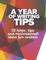 A Year of Writing Tips