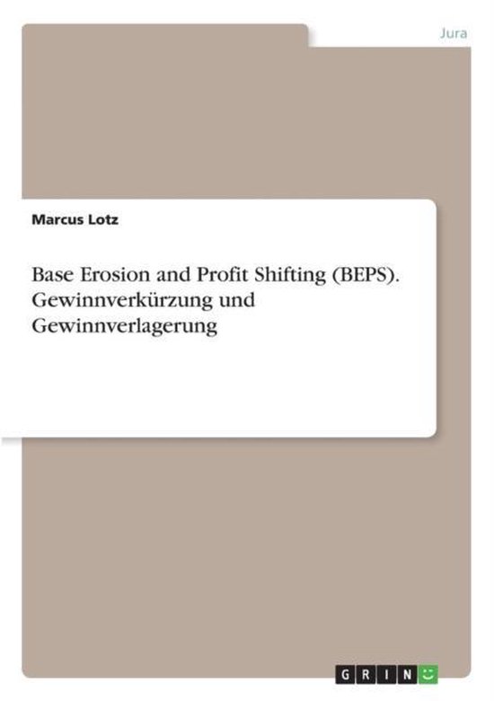 Base Erosion and Profit Shifting (BEPS). Gewinnverkürzung u ... - cover