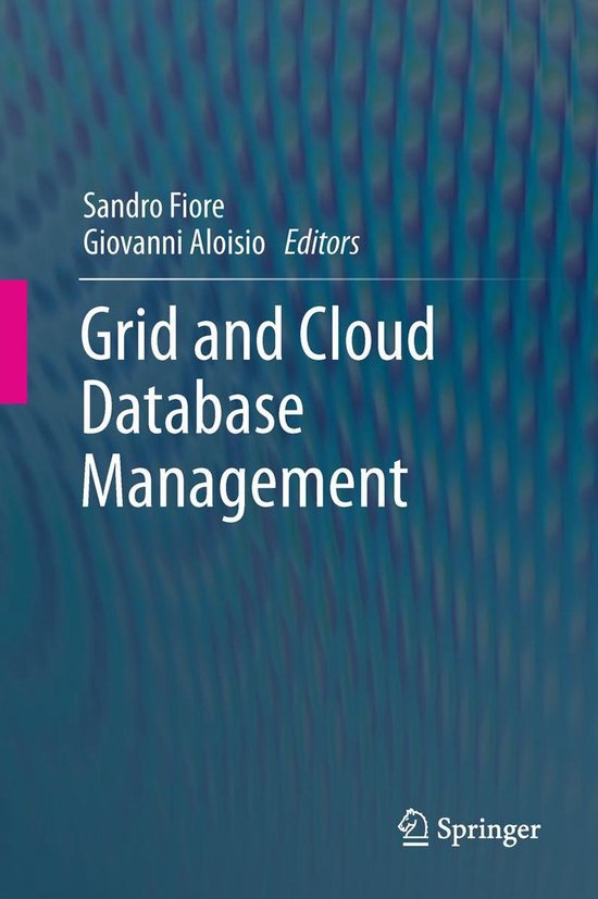 Computer Science (R0) - Grid and Cloud Database Management - cover