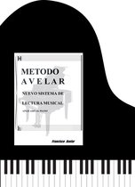 Metodo Avelar: Nuevo Sistema Lectura Musical