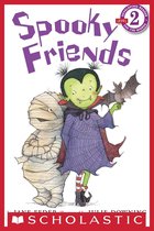 Scholastic Reader Level 2 2 - Scholastic Reader Level 2: Spooky Friends
