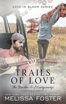 Bradens & Montgomerys (Pleasant Hill - Oak Falls)- Trails of Love