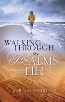 Walking Through the Psalms of Life