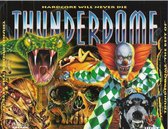 3CD Thunderdome the best of - hardcore will never die