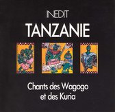 Tanzanie: Chants des Wagogo Et des Kuria