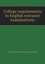 College requirements in English entrance examinations