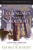 Exploring Ecclesiastes and Song of Solomon
