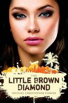 The Little Brown Diamond