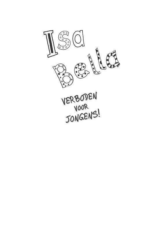 Isa Bella - Isa Bella : verboden voor jongens!