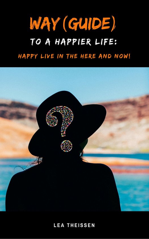 Way (Guide) to a happier life - cover