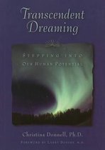 Transcendent Dreaming