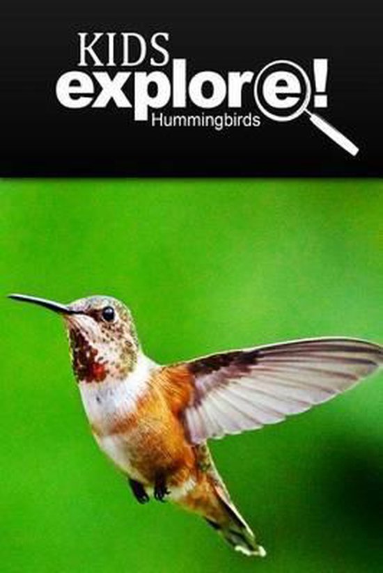 Hummingbirds - Kids Explore - cover
