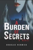 A Burden of Secrets