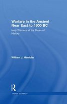 Warfare in Ancient Near East to 1600 BC