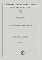 Dynamic Plasticity of Metals