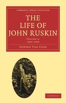 The Life of John Ruskin