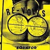 Re-Volts - Equator (7" Vinyl Single) (Picture Disc)