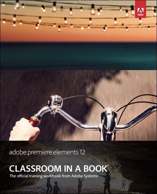 Foto: Adobe premiere elements 12 classroom in a book