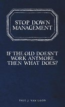 Stop down management