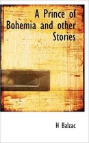 A Prince of Bohemia and Other Stories