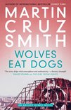 The Arkady Renko Novels - Wolves Eat Dogs