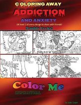 Coloring Away Addiction and Anxiety