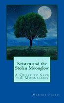 Kristen and the Stolen Moonglow