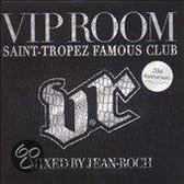 Vip Room Saint-Tropez  Famous Club