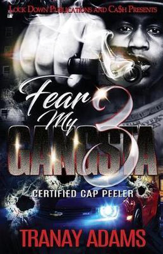 Fear My Gangsta Fear My Gangsta 3, Tranay Adams 9781949138597