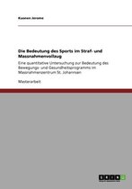 Die Bedeutung des Sports im Straf- und Massnahmenvollzug