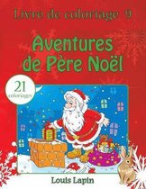 Livre de coloriage aventures de Pere Noel