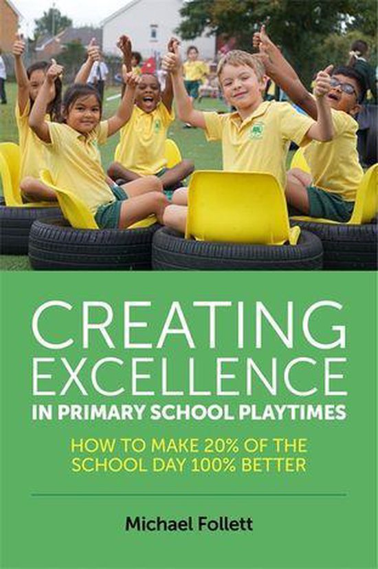 Creating Excellence in Primary School Playtimes - cover