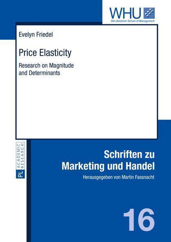 Schriften zu Marketing und Handel - Price Elasticity