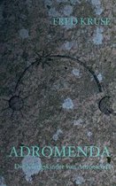 Adromenda - Die Königskinder von Adromenda (Band 1)