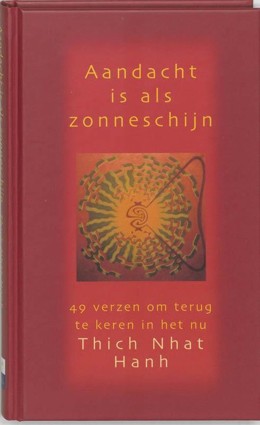Cover van het boek 'Aandacht is als zonneschijn' van Thich Nhat Hanh en  Hanh