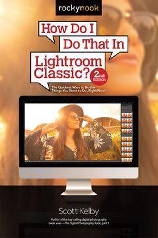 How Do I Do That... - How Do I Do That In Lightroom Classic? - cover