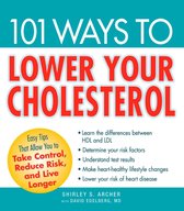 101 Ways to Lower Your Cholesterol