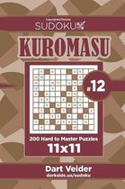 Sudoku Kuromasu - 200 Hard to Master Puzzles 11x11 (Volume 12)