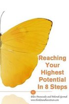 Reaching Your Highest Potential in 8 Steps