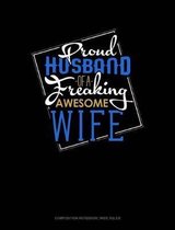 Proud Husband of a Freaking Awesome Wife