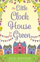 The Little Clock House on the Green (Whispers Wood, Book 1)