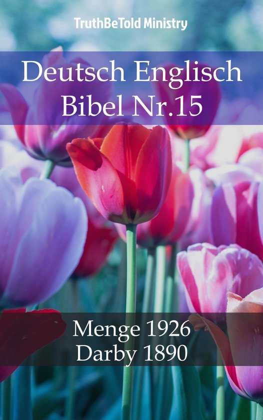Parallel Bible Halseth 778 Deutsch Englisch Bibel Nr.15 (ebook